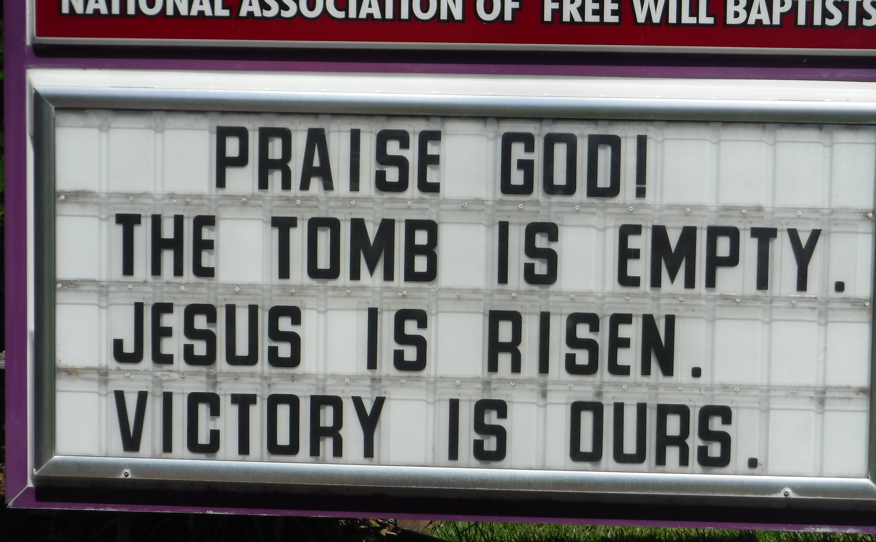 Photo taken by me of our church sign 4-21-19 Photo taken by me of our church sign 4-21-19