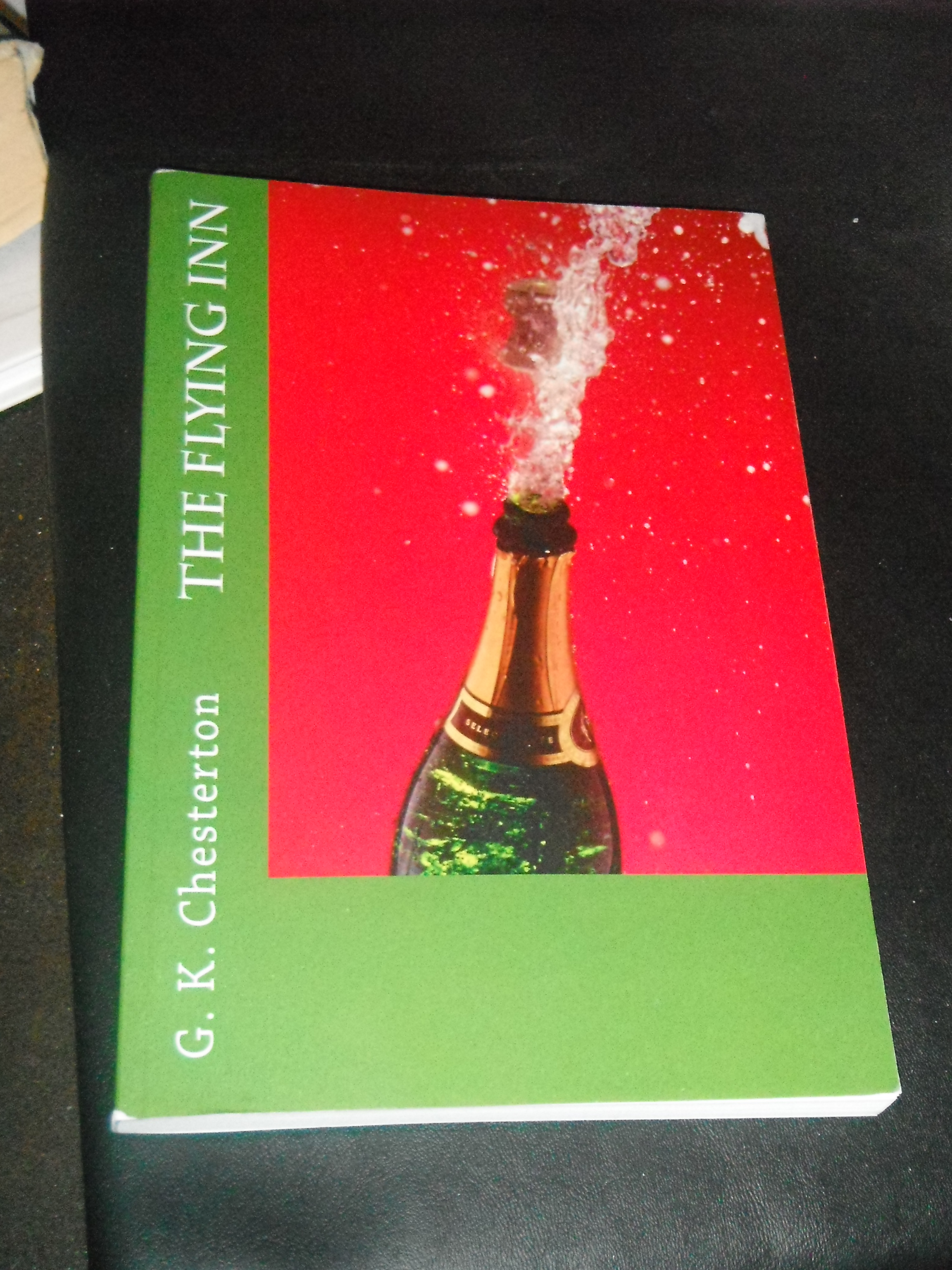 Photo taken by me – the book cover for G K Chesterton’s The Flying Inn Photo taken by me – the book cover for G K Chesterton’s The Flying Inn