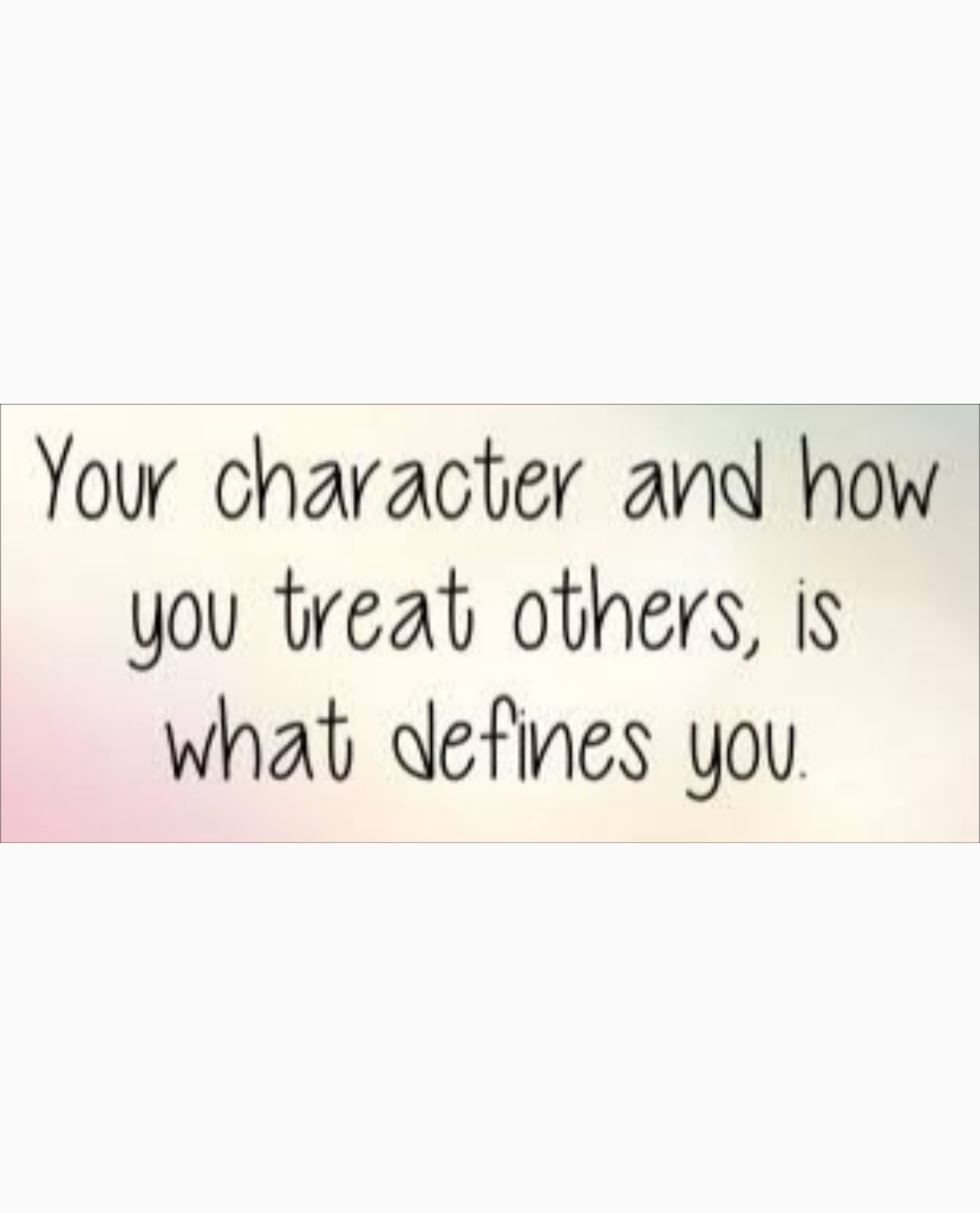 What defines you is your actions 