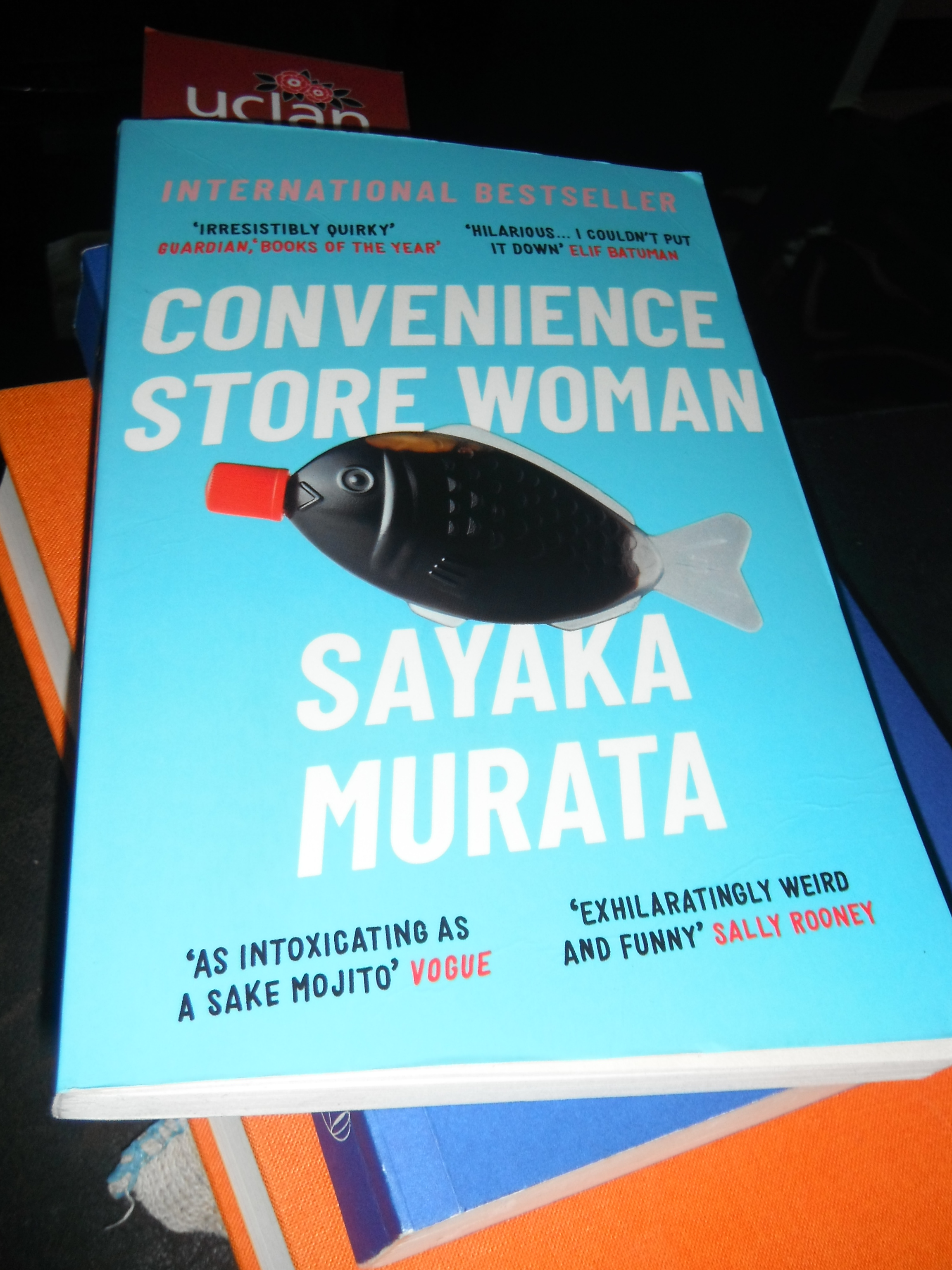 Photo taken by me – book cover to   Sayaka Murata’s Convenience Store Woman  