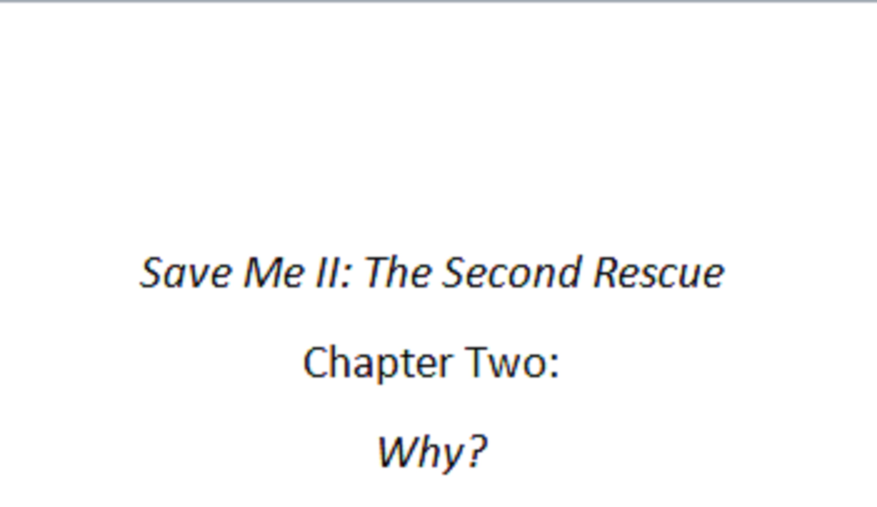 Screencap of the title page of my story chapter two Screencap of the title page of my story chapter two
