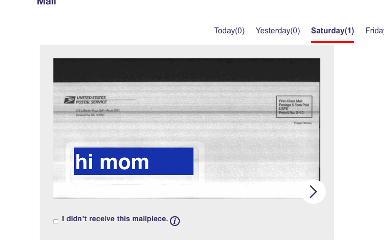 A screen shot of Informed Delivery's notifications. A screen shot of Informed Delivery's notifications.