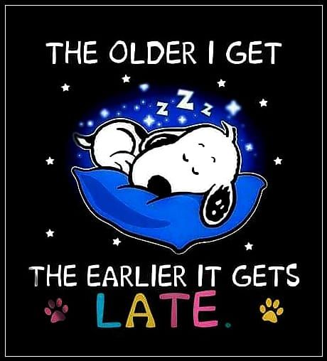 https://www.lovethispic.com/image/368003/the-older-is-get%2C-the-earlier-it-gets-late https://www.lovethispic.com/image/368003/the-older-is-get%2C-the-earlier-it-gets-late