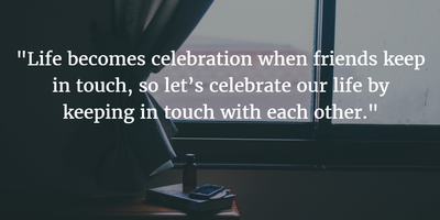 Stay in touch always. Stay in touch always.