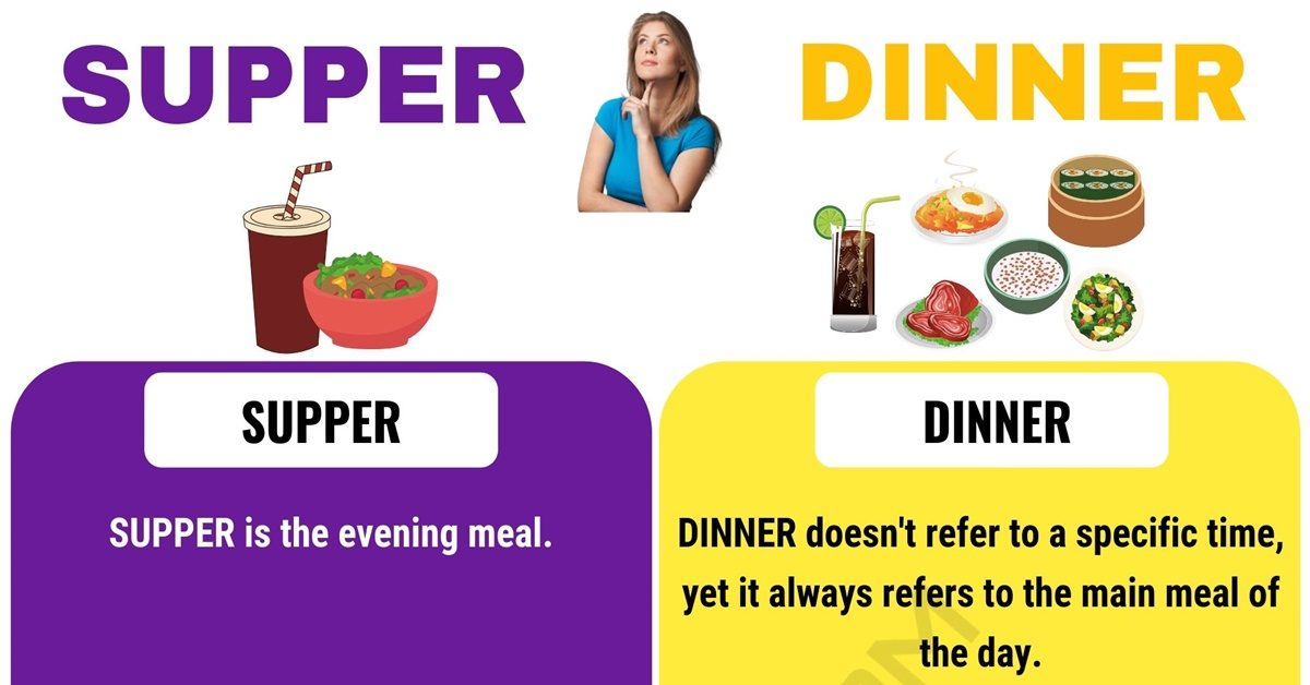 Supper vs. Dinner