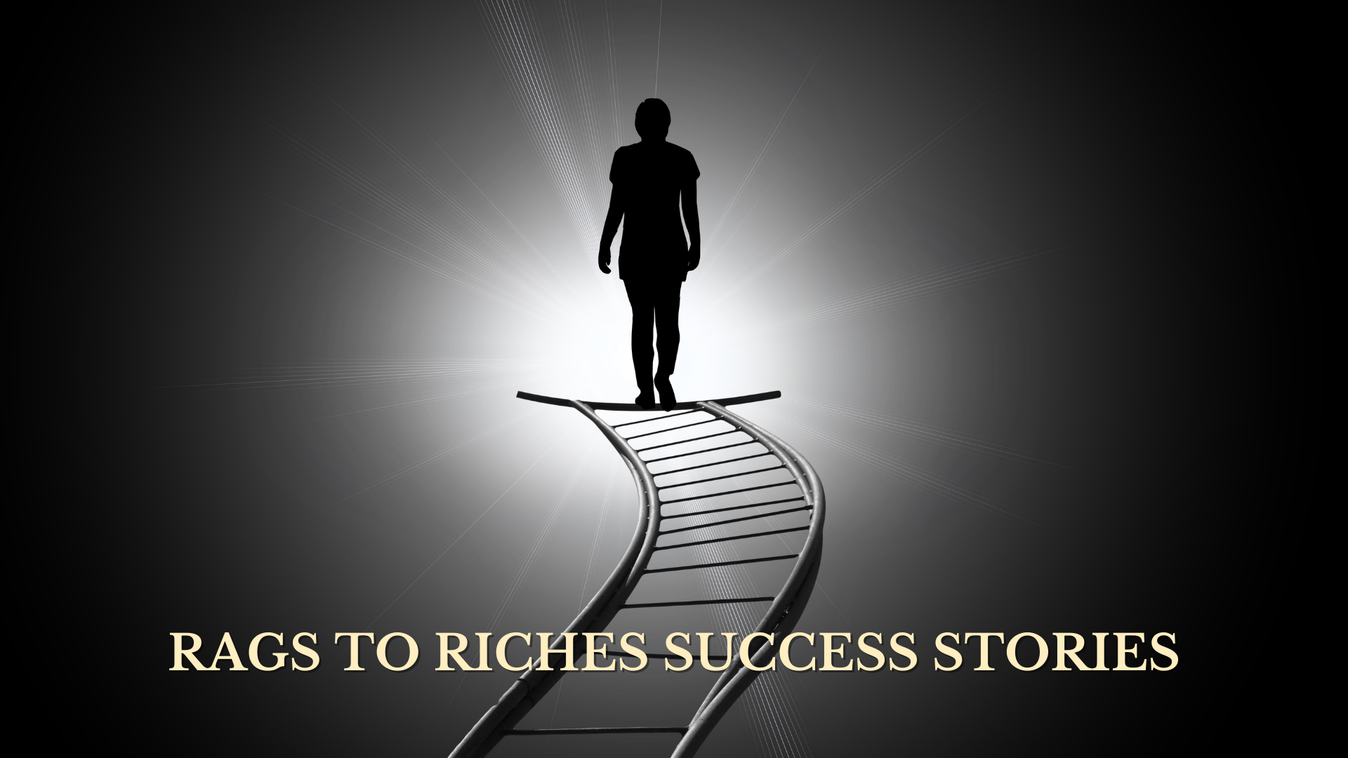 Rags to riches success stories