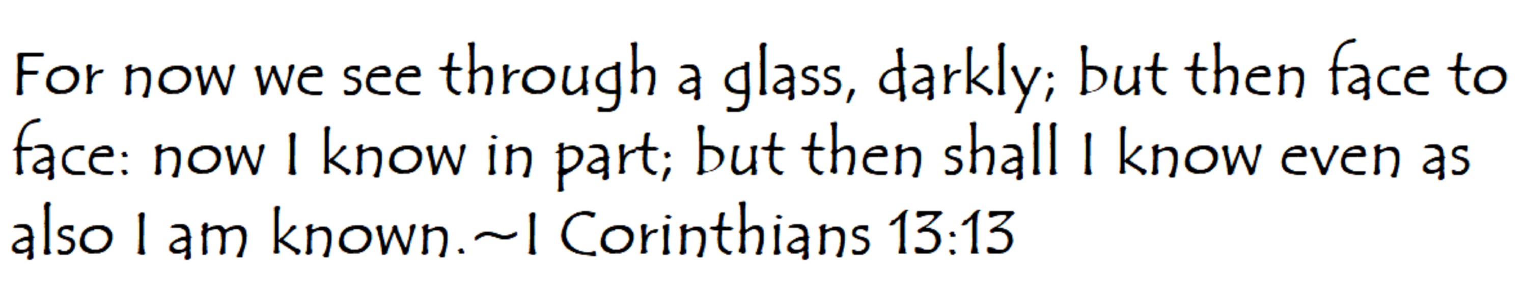 First Corinthians 13 13 typed out on Microsoft Paint