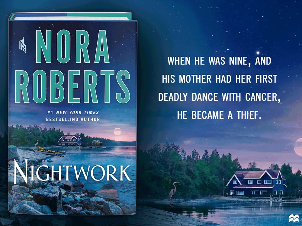 Nightwork by Nora Roberts Nightwork by Nora Roberts