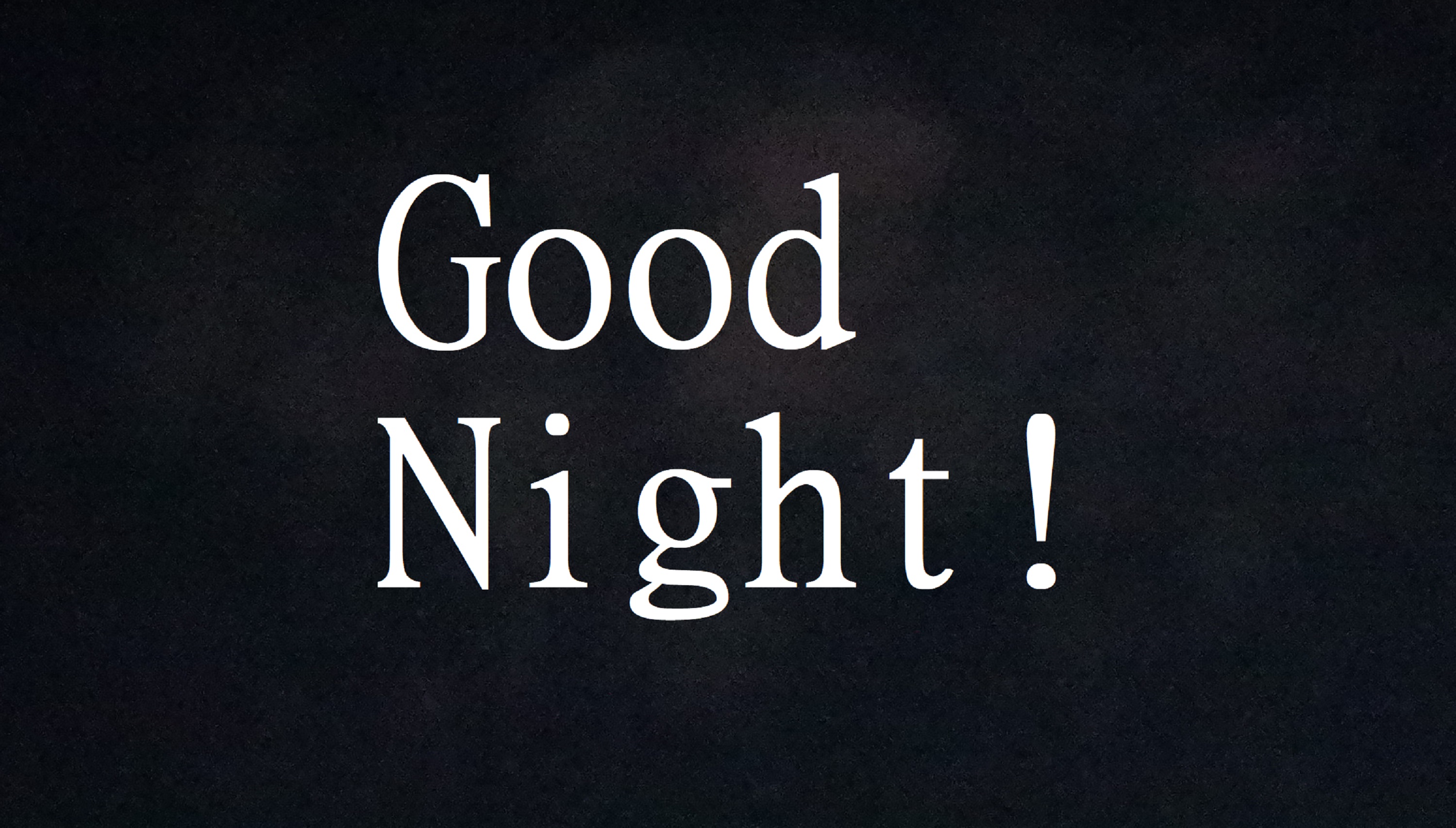 Photo taken by me with "Good Night" added on Microsoft Paint Photo taken by me with "Good Night" added on Microsoft Paint