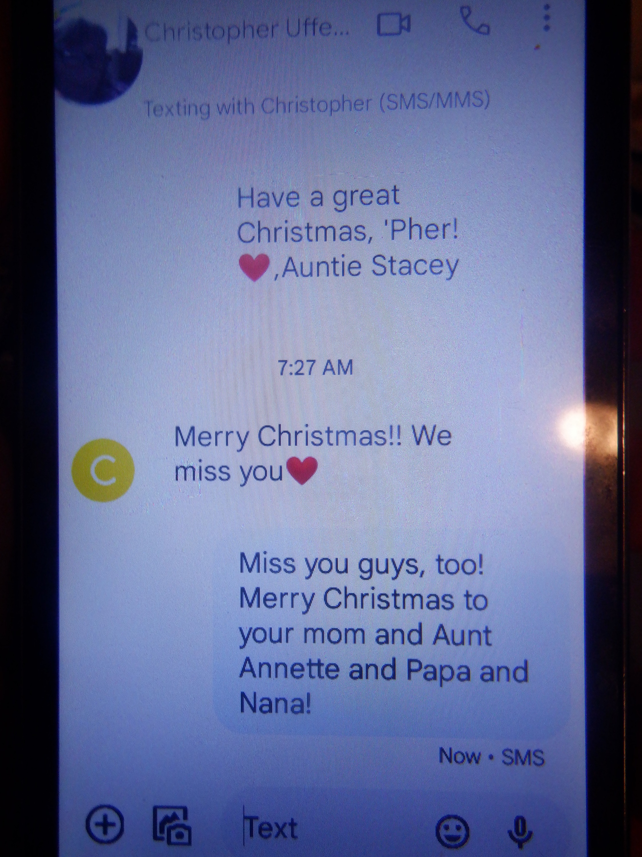 Photo I took of my phone with text from my nephew Photo I took of my phone with text from my nephew