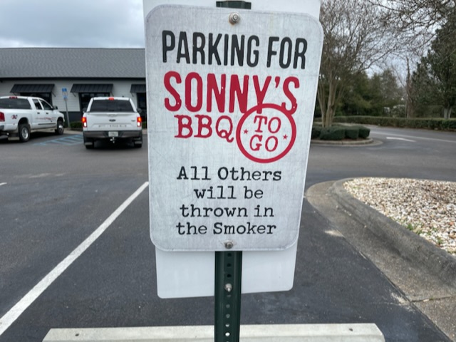 Sign at Sonny’s BBQ.  Photo taken by and the property of FourWalls.