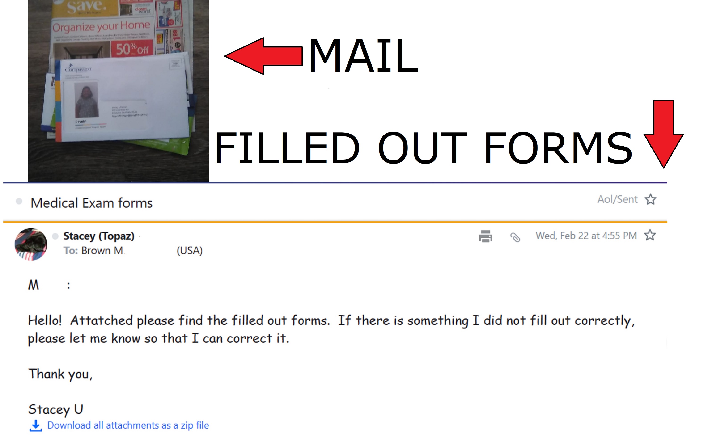 Photo I took of my mail and screencap of the email I sent w medical forms Photo I took of my mail and screencap of the email I sent w medical forms
