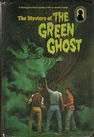 Book called Mystery Of The Green Ghost Book called Mystery Of The Green Ghost
