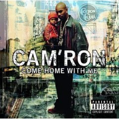 Camron's 'Come Home With Me' album cover - Camron's 'Come Home With Me' album cover