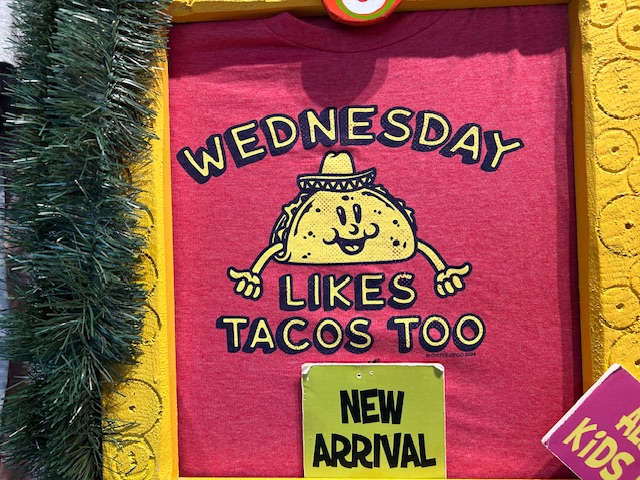 Chuy’s “taco Wednesday” shirt.  Photo taken by and the property of FourWalls.