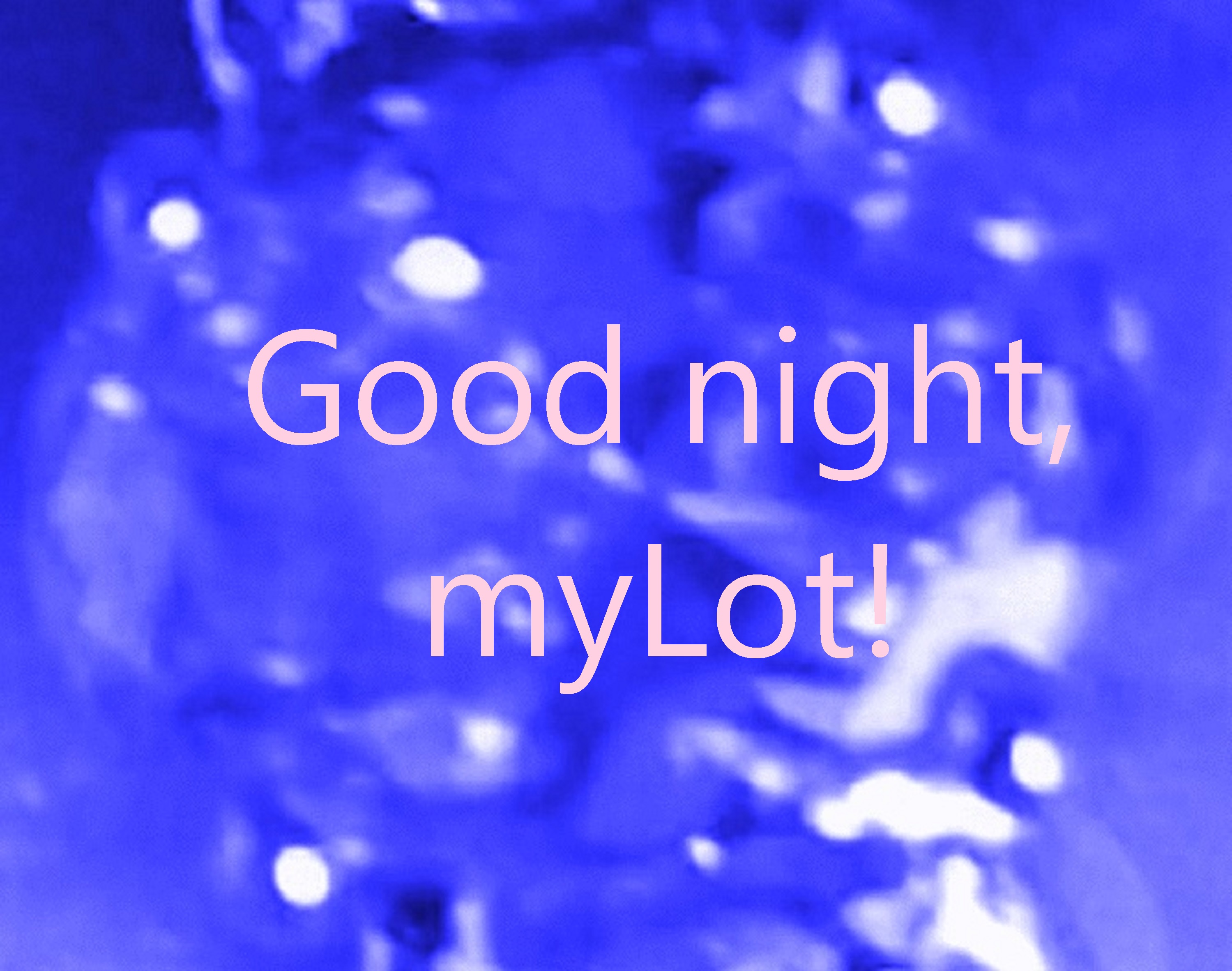 Photo taken by me with color via LunaPic.com and wording with Microsoft Paint