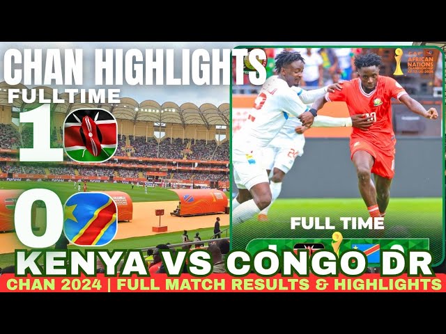 A banner of Full time results for Kenya Vs. DRC in CHAN games. Source: Americun TV YouTube Channel