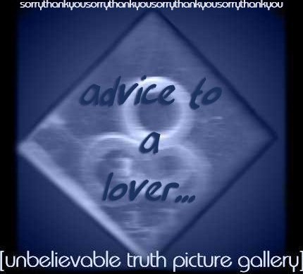 Advice to a Lover - Advice to a Lover