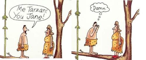 Tarzan life. - Tarzan life.