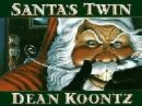 'Santa's Twin' by Dean Knootz - 'Santa's Twin' by Dean Knootz