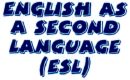 ESL - English as a Second Language