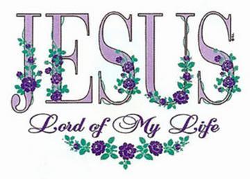 Jesus Lord of my Life - What Jesus really means to me