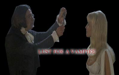 Horror Movie..'Lust for the Vampire' - Horror Movie..'Lust for the Vampire'