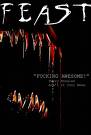 FEAST - this was a exalent film from my opinion :)