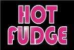 hot fudge - hot fudge