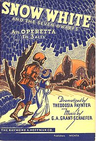 Grant, Paynter and Schaefer's operetta on Snow Whi - Really Vintage! and so are the songs...