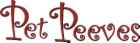 Pet Peeves - Pet Peeves