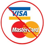 No Credit Cards - We do not accept credit cards here