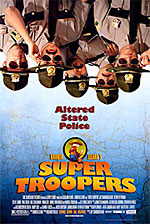 Super Troopers - Super Troopers
