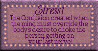all about stres - here is a quick qoute on stress..