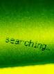 searching - searching