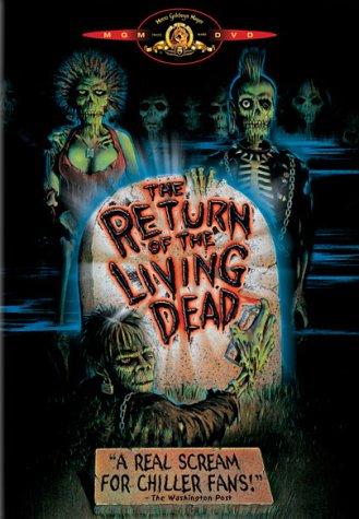 return of the living dead - return of the living dead