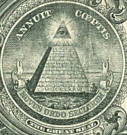 The All Seeing Eye on the Pyramid.. -    on the back of our one dollar bill. Coincidence? Conspiracy? Are the Illuminati active? What are they up to?  The story of the pyramid on the back of our one dollar bill goes like this.. the top of the pyramid is the All Seeing Eye..a symbol of the Illuminati..the top of the pyramid represents the Illuminati and the bottom seventy-two[72] bricks represents common folk/regular people.  The Illuminati believe they are above all and supreme in nature and in everything they do.  The Illuminati was established in 1776..shortly before July 4,1776. You do the math.  For more.. research Illuminati..Free Masons.. Masonry..and Skull and Bones.