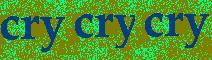 cry - In nearly all cultures, crying is seen as a specific act associated with tears trickling down the cheeks and accompanied by characteristic sobbing sounds. Emotional triggers are most often anger and grief, but crying can also be triggered by sadness, joy, fear, humor, frustration, or other strongly-experienced emotions. here are my answers 1. with a friend. Unfortunately he’s the reason why I cried 2. yeah 3. always 4. nope 5. yeah some rnb songs