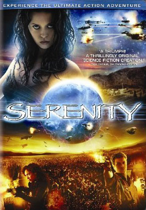 Serenity - DVD cover - .JPG image of the DVD cover for the movie, 'Serenity'.  Serenity is based on the Joss Wheadon TV show, 'Firefly'.