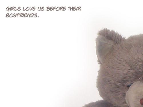 Teddy Bears and Girls Issue - A deviation I submitted in deviantART. Yeah, if anyone wants to download it, no problem with me. ;)  A picture of my teddy bear, who hasn't been bathed for two years now. LOL! XD