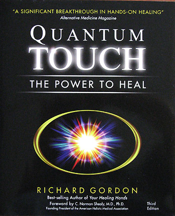 Quantum touch book cover page - This is the book written by Richard Gordon and is known as Quantum touch, the power to heal.