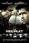 The Recruit  - James Clayton might not have the attitude of a typical recruit, but he is one of the smartest graduating seniors in the country--and he's just the person that Walter Burke wants in the Agency. James regards the CIA's mission as an intriguing alternative to an ordinary life, but before he becomes an Ops Officer, James has to survive The Farm, where the veteran Burke teaches him the ropes and rules of the game. James quickly rises through the ranks and falls for Layla, one of his fellow recruits. But just when James starts to question his role and decides to 'wash out,' Burke taps him for a special assignment to root out a mole. It soon becomes clear that at The Farm, the CIA's old maxims are true: 'trust no one' and 'nothing is at it seems.'