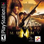 The Mummy - The Mummy http://www.gamespot.com/ps/action/mummy/index.html It's easy to see why Universal's multimillion dollar blockbuster film from last year would be made into a game for the PlayStation. Its high adventure premise, exotic locale, larger than life hero, gruesome villains, elaborate special effects, and tongue-in-cheek sense of humor are fertile ground for the cultivation of a game translation. It's true that the same can be said for most movie-to-game conversions, but nearly all of them end up dying a hideous death somewhere in the process. The Mummy almost escapes this fate, as it fares better than most, but it still doesn't manage to leave a pretty corpse.