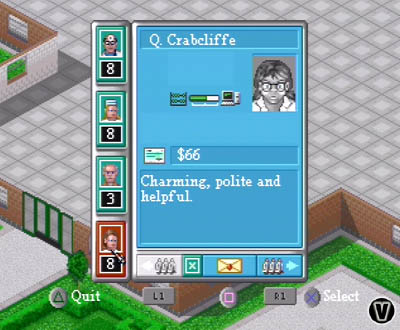 Theme Hospital - Theme Hospital http://www.gamespot.com/ps/strategy/themehospital/index.html Once upon a time, a small development team named Bullfrog created what would become known as the god game. In this game you would take the role of a deity and your goal was to develop a world capable of sustaining your followers. However, keeping your followers alive was no easy task, as there was always another deity attempting to do the very same thing, at your expense. It was a ruthless game that tested not only your wits, but your management ability as well. This game was called Populous. Years later, Bullfrog introduced Theme Park, a game that took the basic gameplay of Populous and put it under a microscope. Now Electronic Arts and Bullfrog have returned with the latest in the series: Theme Hospital.
