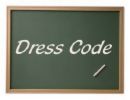 .......dress code is important - dress code .......dress code is important - dress code