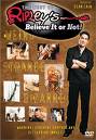 ripley's believe it or not - one show which would keep u stuck to ur television sets..some of the things shown are just out of this world..but they say it themselves..'believe it or not'