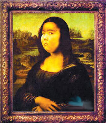 Mona Lisa  - it,s fun are you feel.