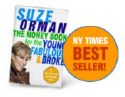 Suze Orman's Young Fabulous & Broke - Love this book! A must for college students