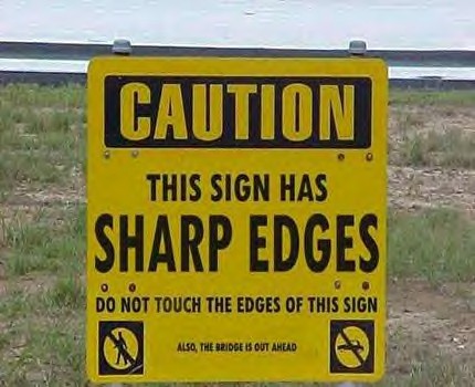 I wonder..... - How many people ended up going over THIS BRIDGE! This was sent to me by a friend and I found it quite funny....figured I'd share!