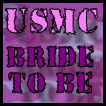 bride to be - usmc bride to be